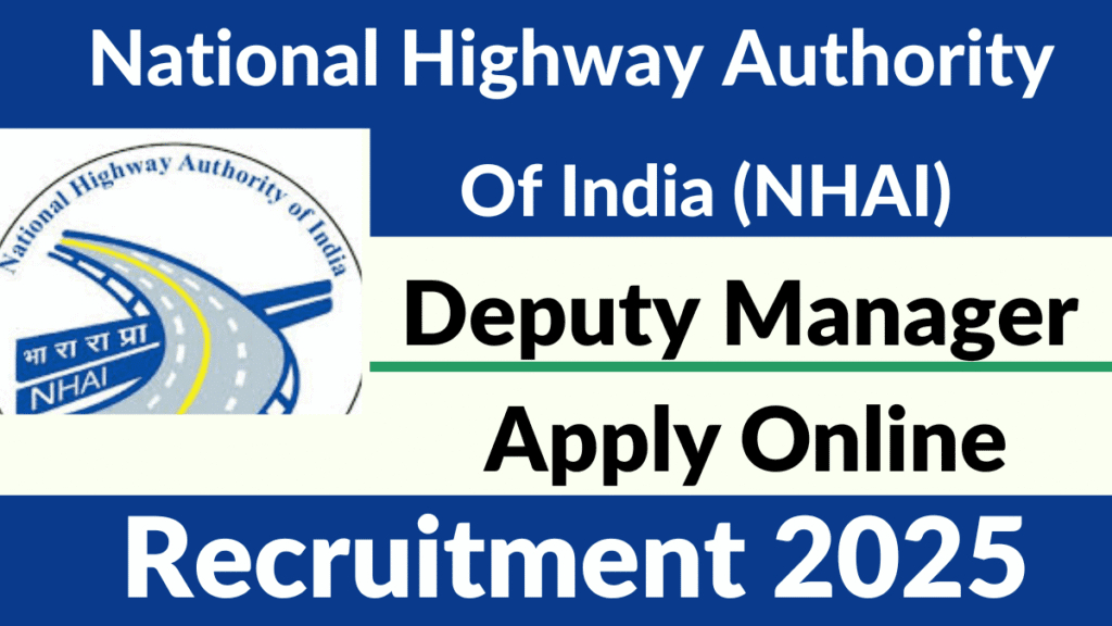 NHAI Deputy Manager Recruitment 2025