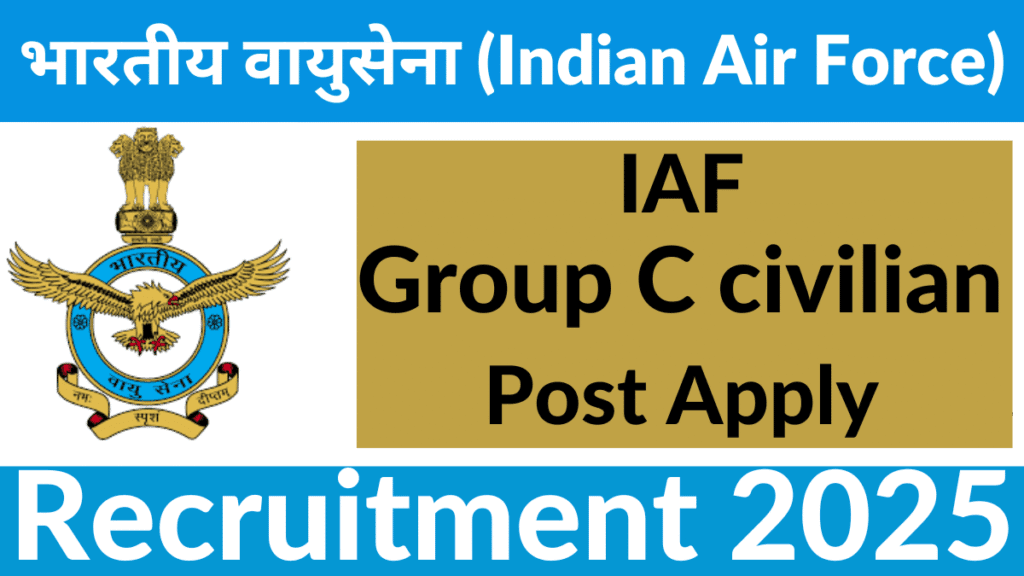 Indian Air Force Group C Civilian Vacancy