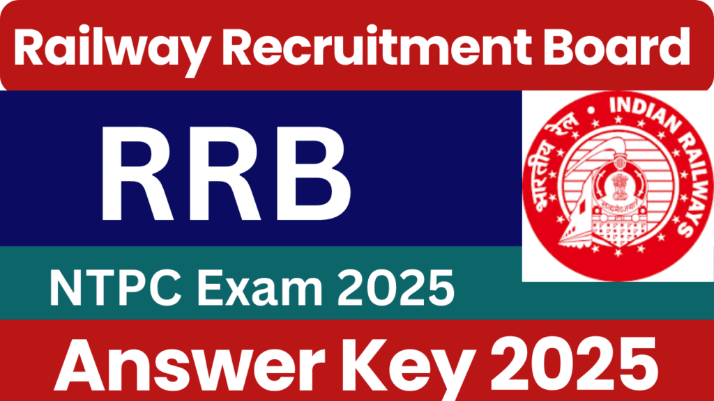 RRB NTPC Answer Key 2025